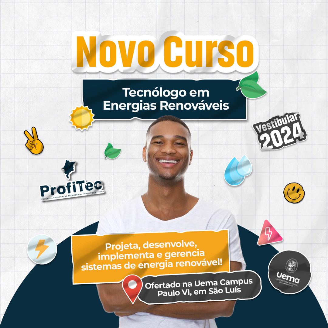 Vestibular: ProfiTec/UEMA lança Curso Superior de Tecnologia em Energias Renováveis