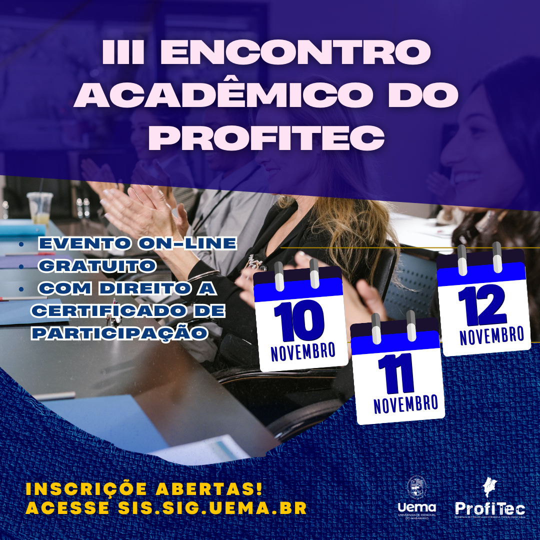 Abertura do III Encontro Acadêmico ProfiTec acontece amanhã (10)