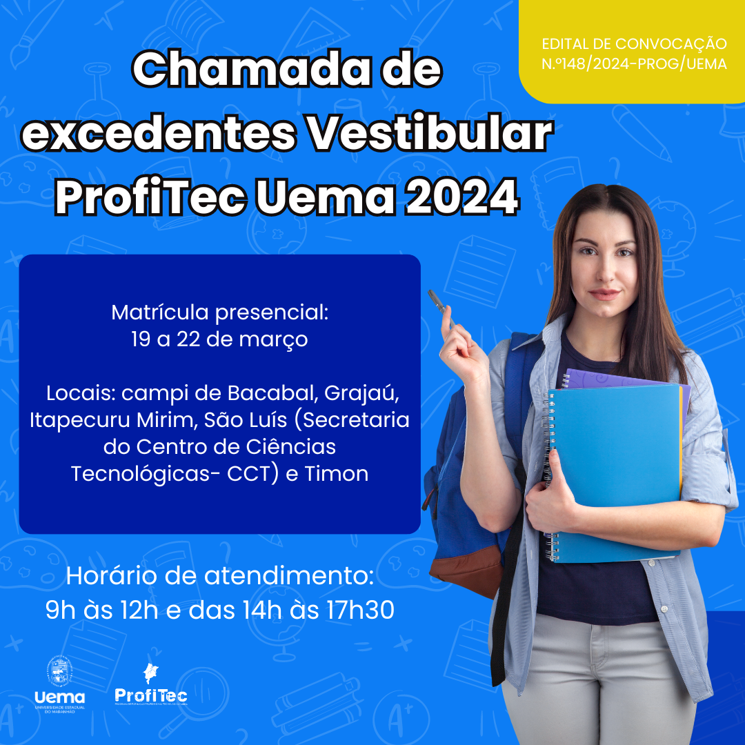 Excedentes do Vestibular ProfiTec/Uema 2024 são convocados para matrícula