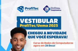 Vestibular ProfiTec 2025: Uema abre 40 vagas para curso de Redes de Computadores em Zé Doca
