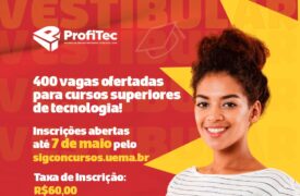 Vestibular ProfiTec Uema 2025: inscrições abertas para 400 vagas em cursos superiores de tecnologia
