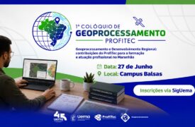 Últimos dias de inscrição para o 1º Colóquio de Geoprocessamento do ProfiTec